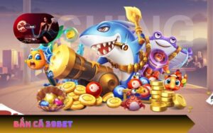 Chơi Bắn Cá 39Bet – Game Đổi Thưởng Hấp Dẫn Nhất Hiện Nay