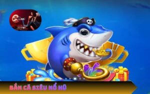 Cách Chơi Bắn Cá Siêu Nổ Hũ Luôn Thắng Tại 39Bet