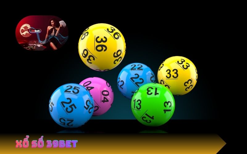 Sảnh Xổ Số 39Bet | Lô Đề, Keno, Siêu Tốc, Dễ Trúng